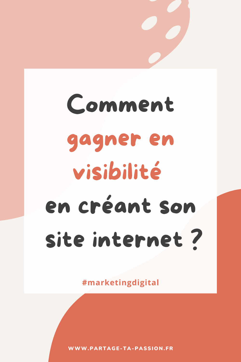 Comment gagner en visibilité en créant son site internet ? 