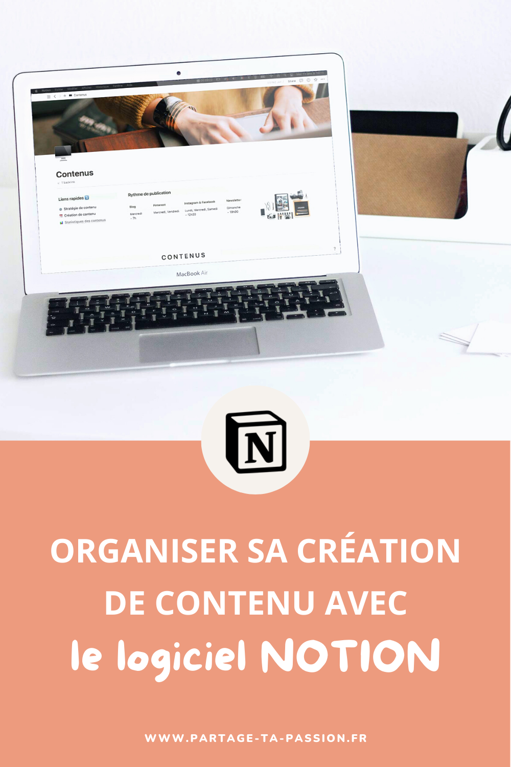 organiser sa création de contenu avec le logiciel Notion, épingle pinterest