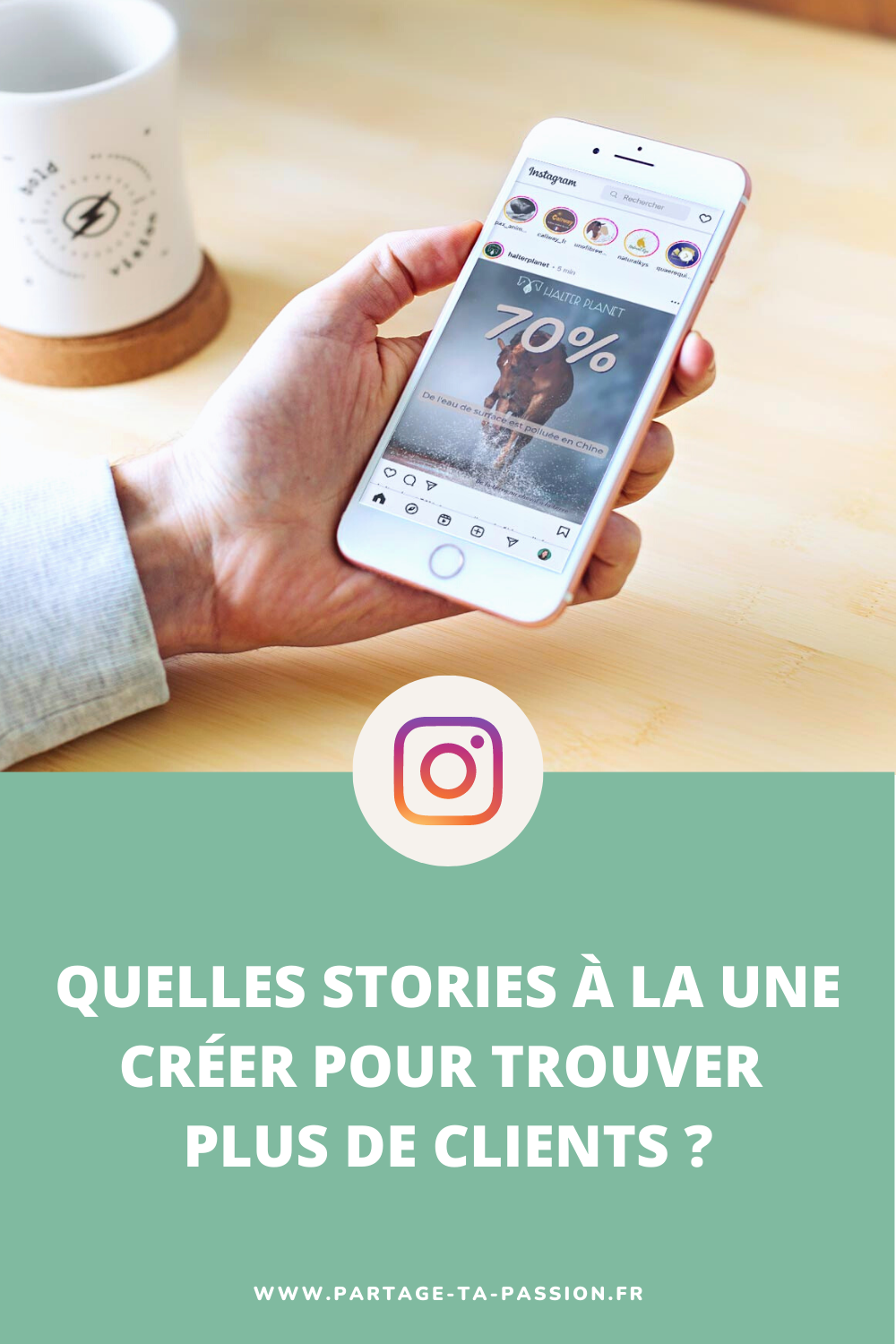 Quelles stories à la une créer pour trouver plus de clients ?